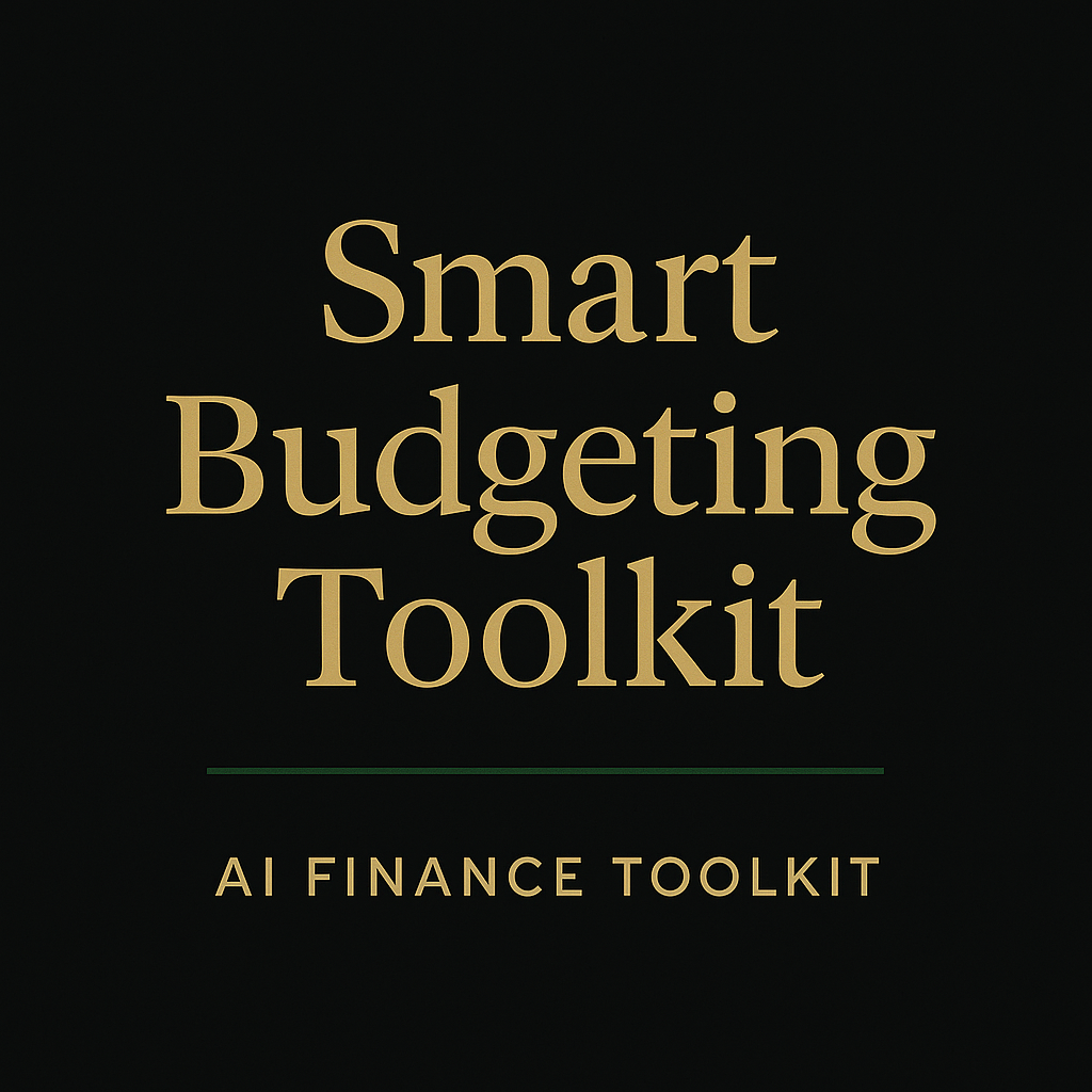 AI Finance Toolkit – Smart Budgeting Toolkit